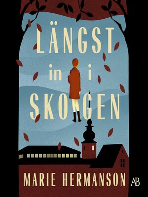 cover image of Längst in i skogen